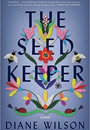 The Seed Keeper (Diane Wilson)