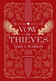 Vow of Thieves (Dinastia De Ladrões #2) (Mary E. Pearson)