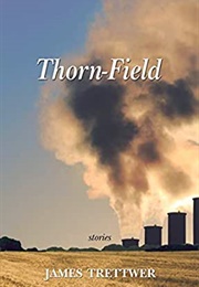Thorn-Field (James Trettwer)