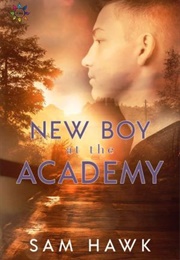 New Boy at the Academy (Sam Hawk)