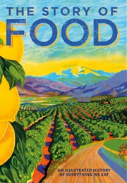 The Story of Food (DK Publishing)