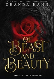 Of Beast and Beauty (Chanda Hahn)