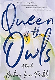 Queen of the Owls (Barbara Linn Probst)