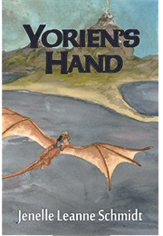 Yorien's Hand (Jenelle Leanne Schmidt)