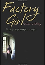 Factory Girl (Josanne La Valley)