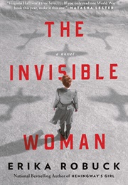 The Invisible Woman (Erika Robuck)