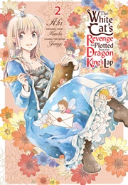 The White Cat's Revenge as Plotted From a Dragon King's Lap (Aki)