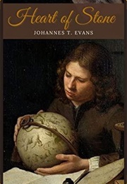Heart of Stone (Johannes T Evans)
