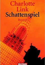 Schattenspiel (Charlotte Link)