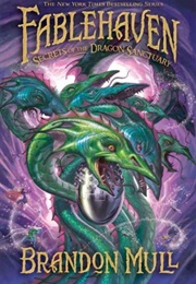 Secrets of the Dragon Sanctuary (Brandon Mull)