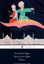The Arabian Nights: Tales of 1,001 Nights, Volume 1--Nights 1 to 294 (Malcolm C. Lyons, Trans.)