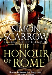 The Honour of Rome (Simon Scarrow)
