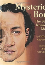 Mysterious Bones: The Story of Kennewick Man (Katherine Kirkpatrick)