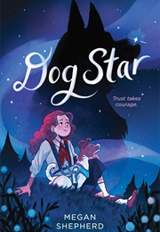 Dog Star (Megan Shepherd)