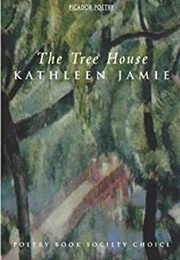 The Tree House (Kathleen Jamie)