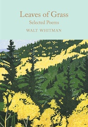 Leaves of Grass: Selected Poems (Walt Whitman)