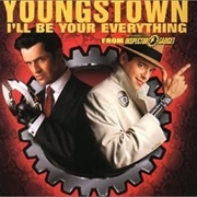 I'll Be Your Everything