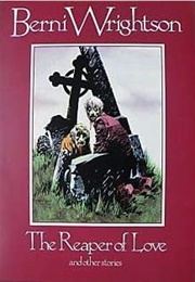 Reaper of Love (Berni Wrightson)