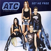 ATC - Set Me Free