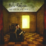 Hello Madness - Light and Life After Dusk