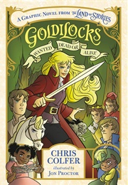 Goldilocks: Wanted Dead or Alive (Chris Colfer)
