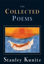 The Collected Poems (Stanley Kunitz)