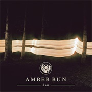 Amber Run - 5 AM