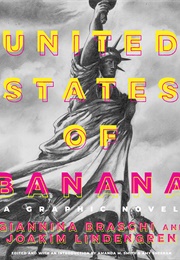 The United States of Banana: A Graphic Novel (Giannina Braschi & Joakin Lindengren)