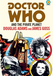 The Pirate Planet (Douglas Adams & James Goss)