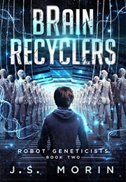 Brain Recyclers (J.S. Morin)