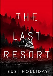 The Last Resort (Susi Holliday)
