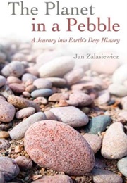 The Planet in a Pebble (Jan Zalasiewicz)