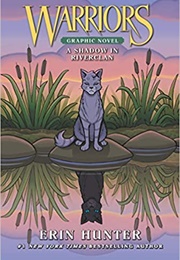 Warriors Graphic Novel: A Shadow in Riverclan (Erin Hunter)