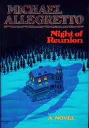 Night of Reunion (Michael Allegretto)