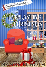 An Everlasting Christmas (Mandy M. Roth)