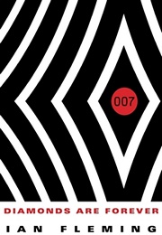 Diamonds Are Forever (Ian Fleming)