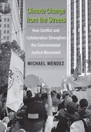 Climate Change From the Streets (Michael Mendez)