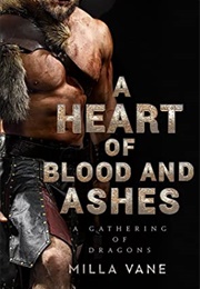A Heart of Blood and Ashes (Milla Vane)