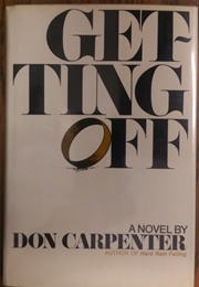 Getting off (Don Carpenter)