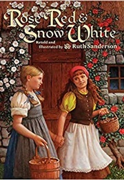 Rose Red & Snow White (Ruth Sanderson)