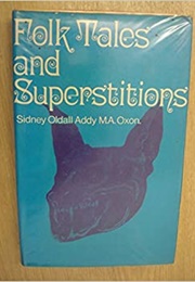 Household Tales (Folk Tales & Superstitions) (Sidney O. Addy)