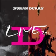 A Diamond in the Mind: Live 2011 by Duran Duran
