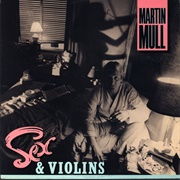Martin Mull - Sex & Violins