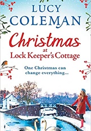 Christmas at Lock Keeper's Cottage (Lucy Coleman)