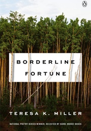 Borderline Fortune (Teresa K. Miller)