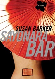 Sayonara Bar (Susan Barker)