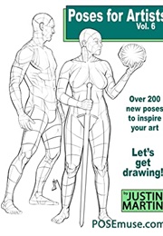 Poses for Artists Volume 6 (Justin R. Martin)