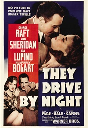 They Drive by Night (1940)