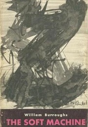 The Soft Machine (William S. Burroughs)