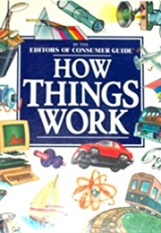 How Things Work (Consumer Guide)